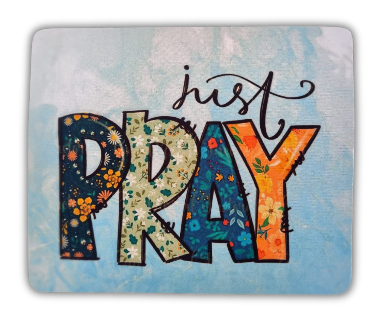 Mousepad - Just Pray