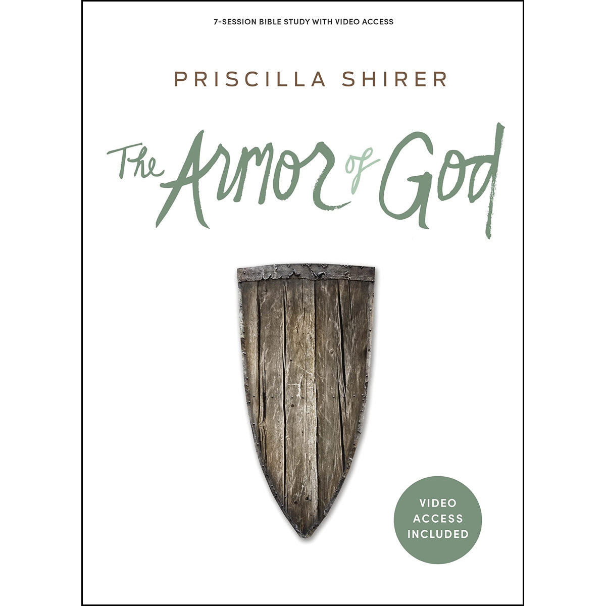 The Armor Of God: Bible Study Book With Video Access (Paperback) By Priscilla Shirer