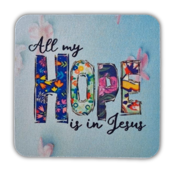 Coaster -All my hope is in Jesus