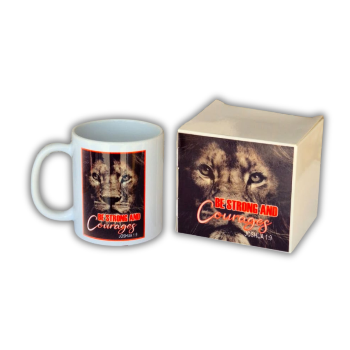 Mug - Be Strong and Courages