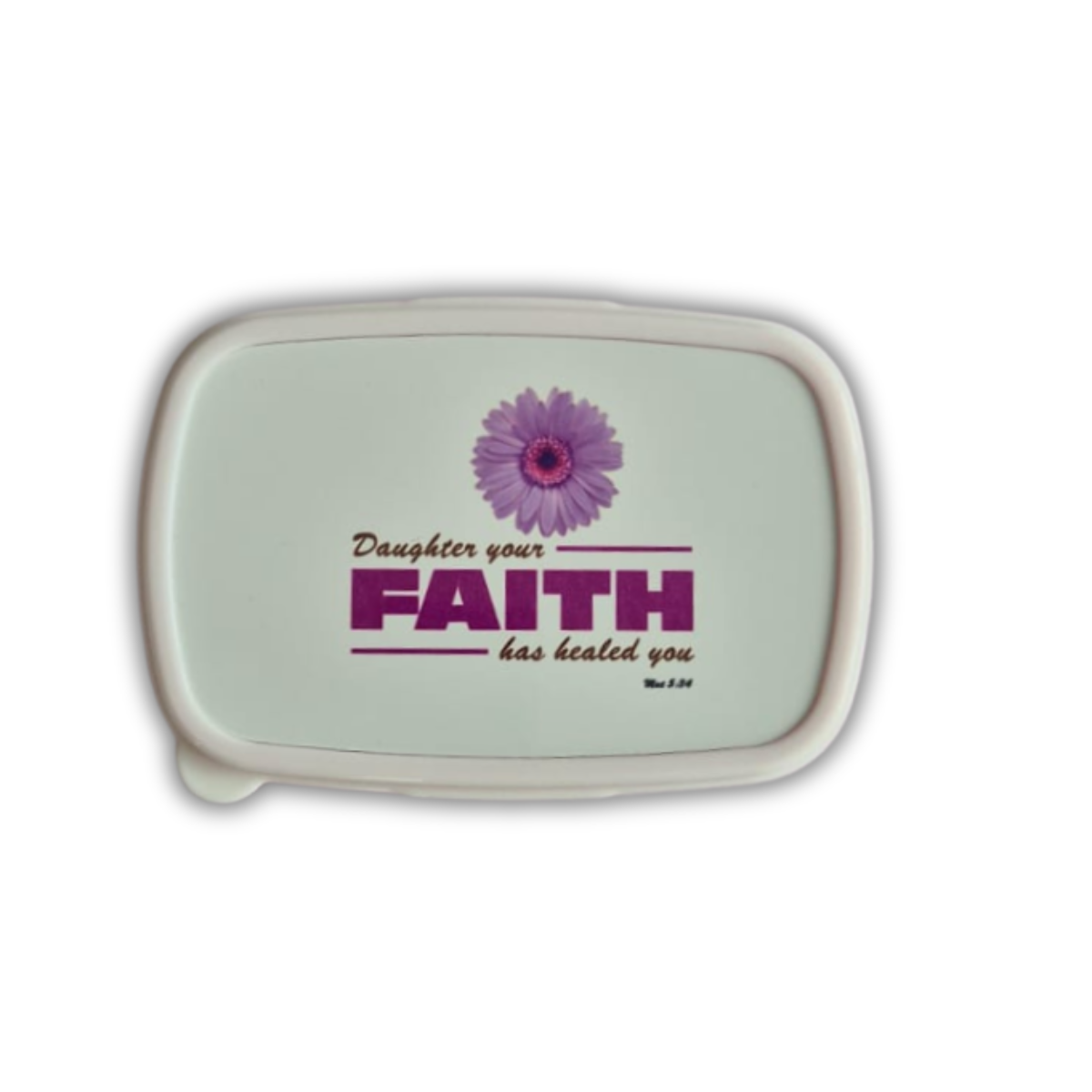 Lunch Box - Daughter you Faith has healed you