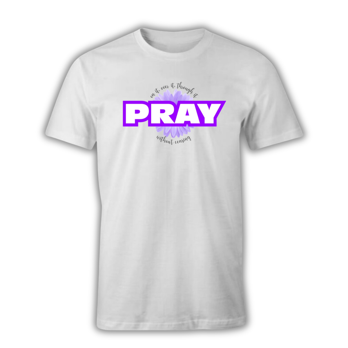 T Shirt - Pray