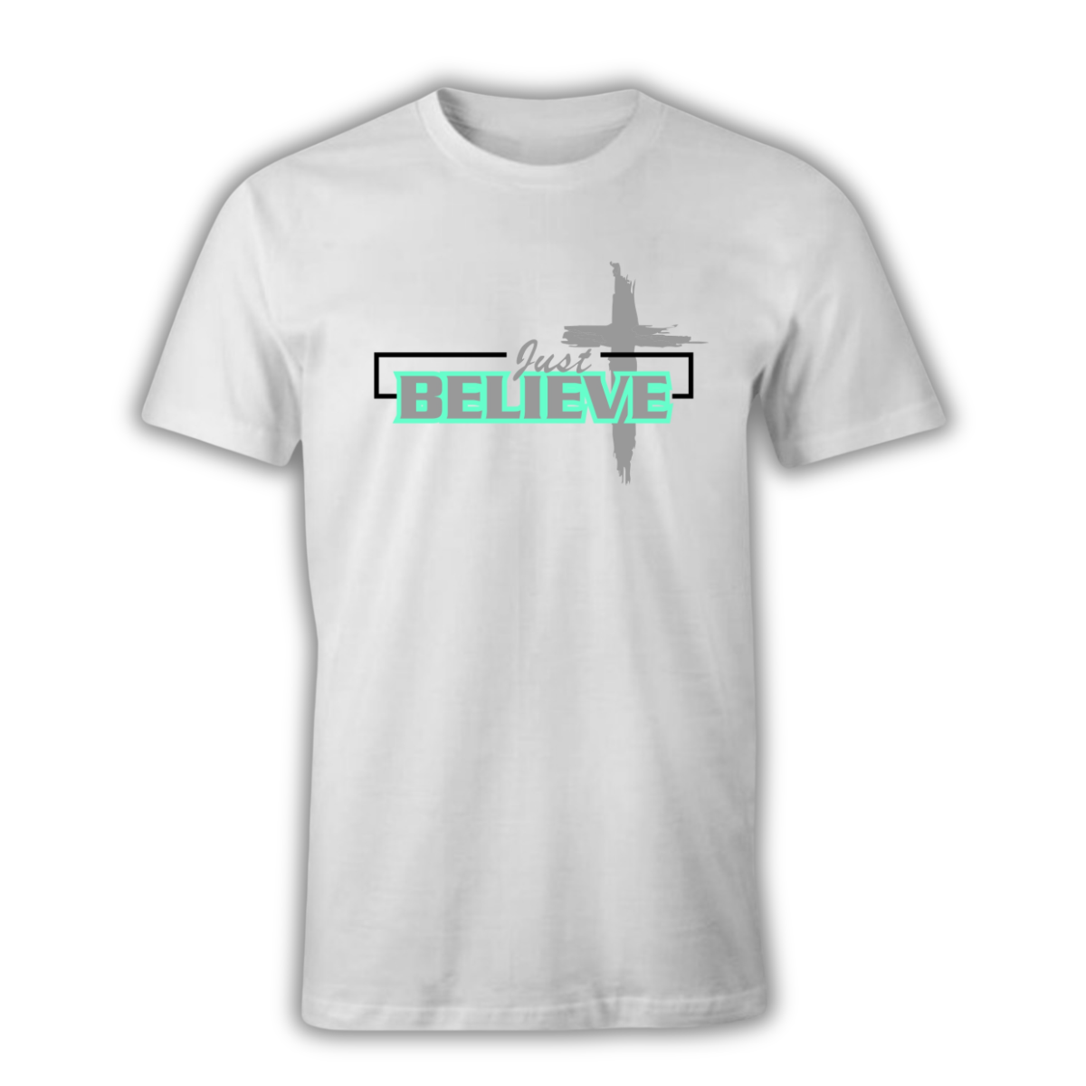 T Shirt - Just Believe
