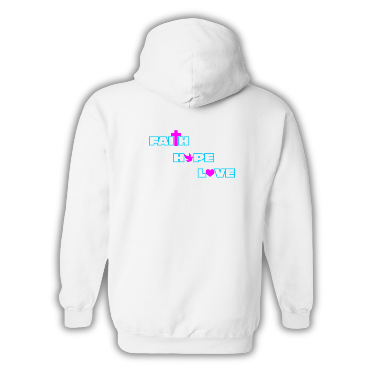 Hoodie - Faith Hope Love