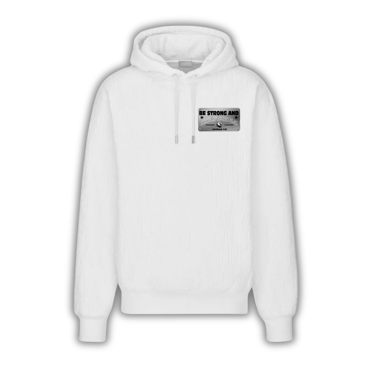 Hoodie - Be Strong and Courages