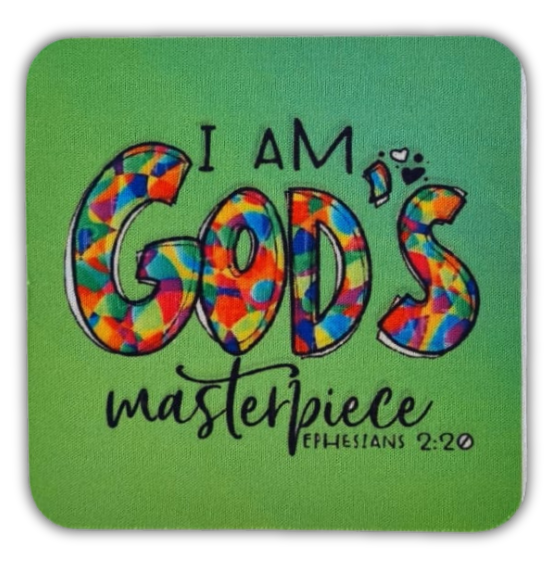 Coaster - I am God's masterpiece