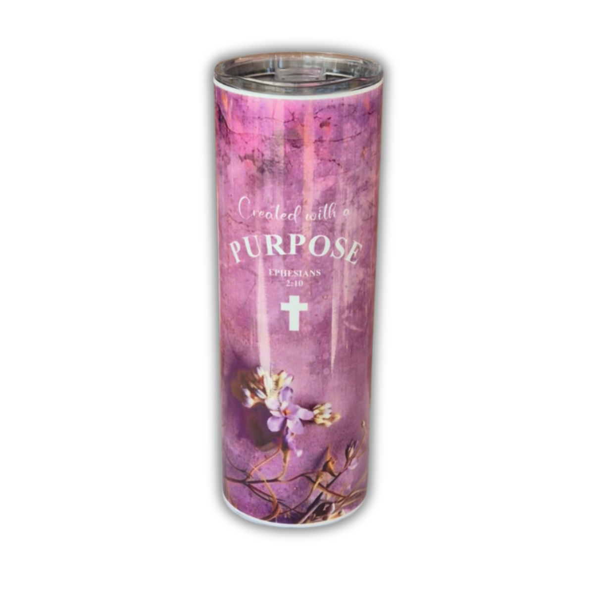 Stainless Steel Tumbler - Created with a purpose
