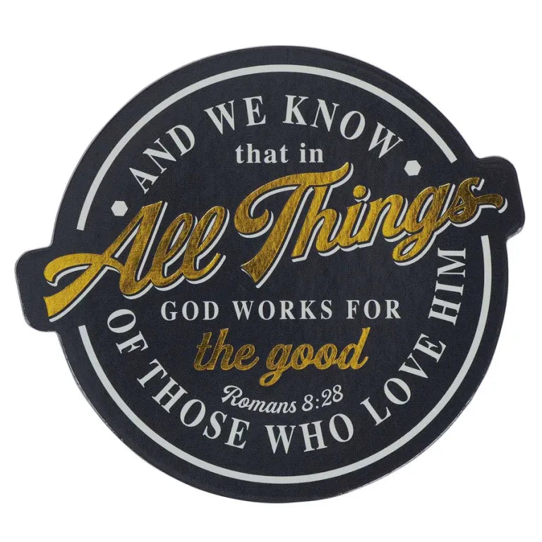 All Things God Works for the Good Magnet ✨
