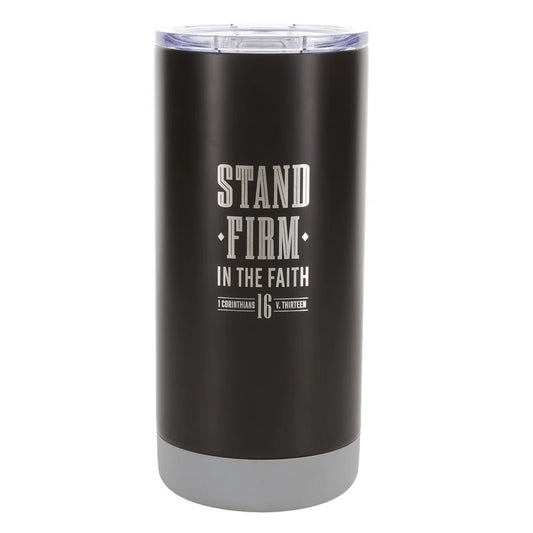 Stand Firm in the Faith Stainless Steel Travel Mug