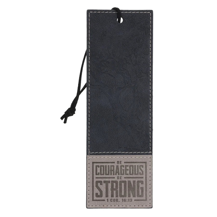 Be Courageous, Be Strong Faux Leather Bookmark