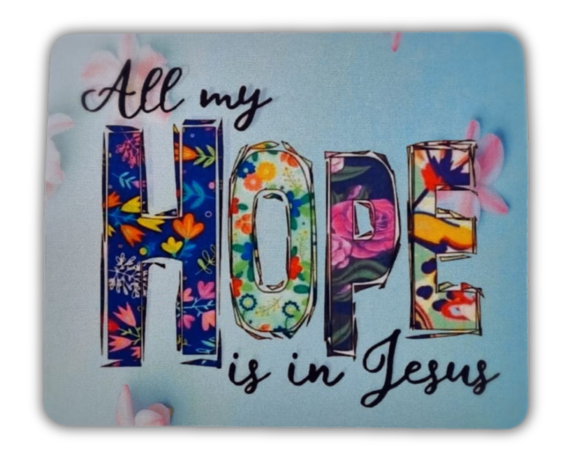Mousepad - All my Hope is in Jesus