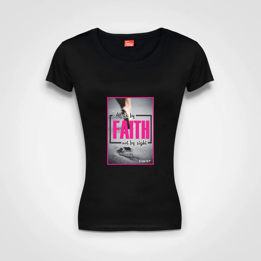 Ladies Classic T shirt (B)- Walk by Faith