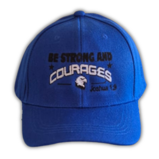 Cap - Be Strong and Courages